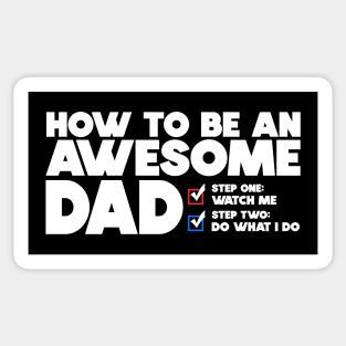 How To Be An Awesome Dad Sticker